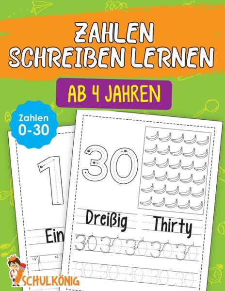 Cover for Schulkoenig · Zahlen Schreiben Lernen Ab 4 Jahren (Paperback Book) (2020)