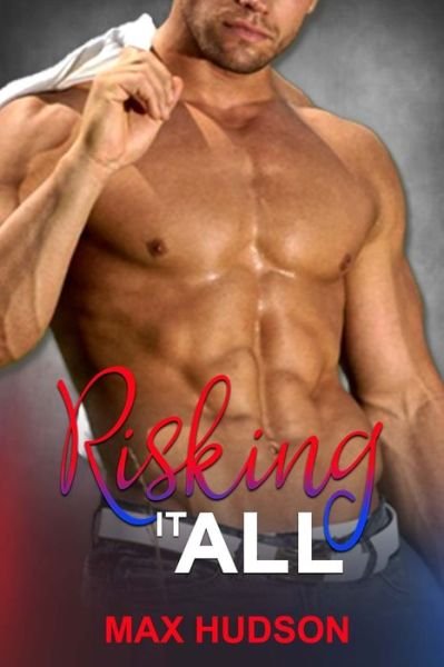 Cover for Max Hudson · Risking It All (Paperback Book) (2020)