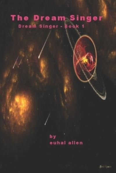 Cover for Euhal Allen · The Dream Singer (Paperback Bog) (2020)