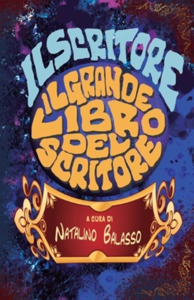 Cover for Il Scritore · Il Grande Libro del Scritore (Paperback Book) (2020)