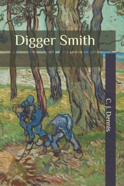 Cover for C J Dennis · Digger Smith (Paperback Book) (2020)