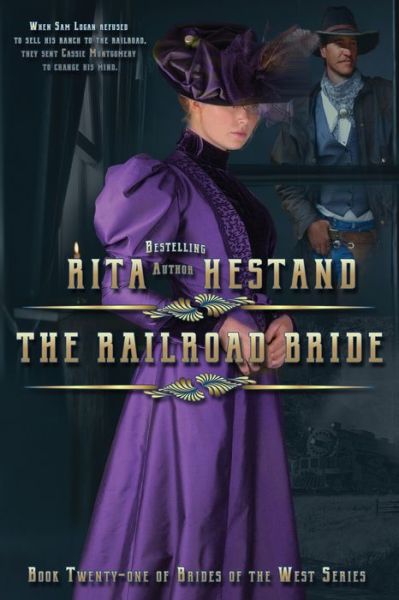 Cover for Rita Hestand · The Railroad Bride - Brides of the West (Paperback Book) (2020)