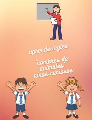 Cover for Amor · Aprende Ingles Nombres De Animales Ninos Curiosos (Pocketbok) (2020)