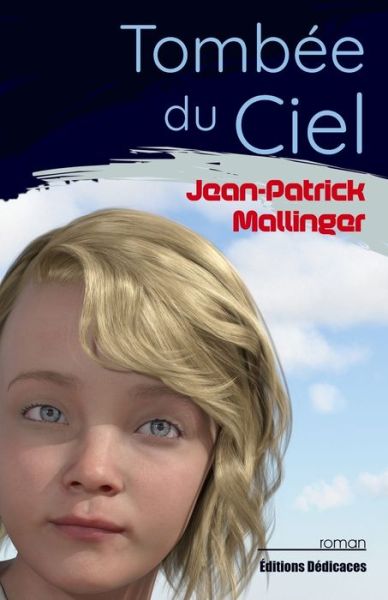 Cover for Jean-Patrick Mallinger · Tombee du Ciel (Paperback Book) (2021)