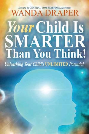 Cover for Wanda Draper · Your Child Is Smarter Than You Think (Book) (2022)