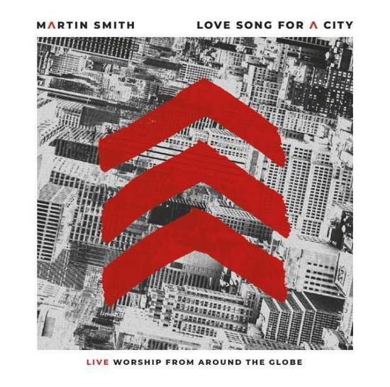 Cover for Martin Smith · Love Song For A City (CD) (2019)