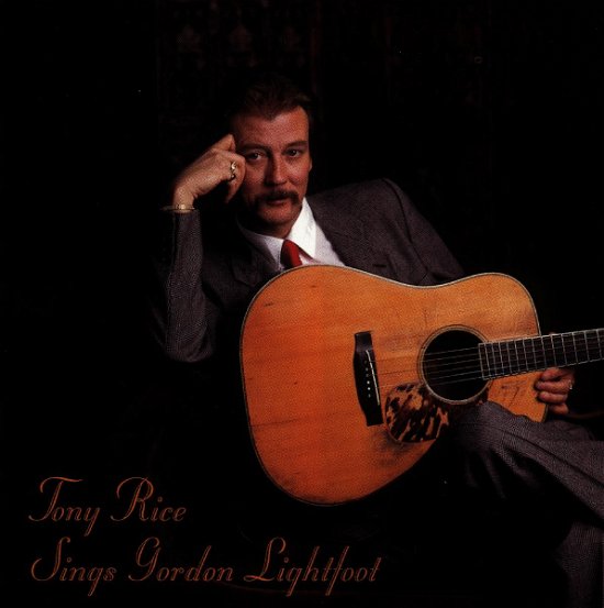 Cover for Tony Rice · Songs Gordon Lightfoot (CD) (1996)
