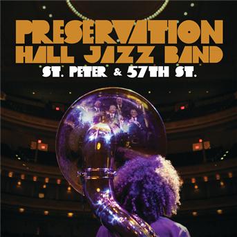 St. Peter & 57th St. - Preservation Hall Jazz Band - Musiikki - UNIVERSAL - 0011661912021 - torstai 27. syyskuuta 2012