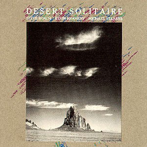 Desert Solitaire - Roach / Braheny / Stearns - Musikk - CELESTIAL HARMONIES - 0013711707021 - 26. juni 2003