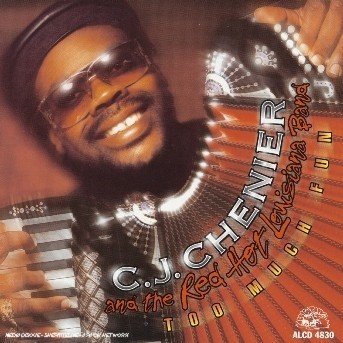 Cover for C.j. Chenier · Too Much Fun (CD) (2009)