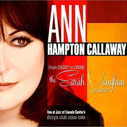 Sarah Vaughan Project - Ann Hampton Callaway - Muzyka - SHANACHIE - 0016351542021 - 13 października 2014