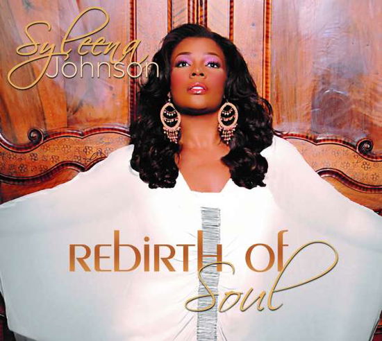 Rebirth of Soul - Syleena Johnson - Musiikki - Shanachie - 0016351584021 - perjantai 10. marraskuuta 2017