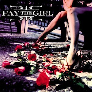Pay the Girl - Pay the Girl - Musik - TVT - 0016581235021 - 4 mars 2003