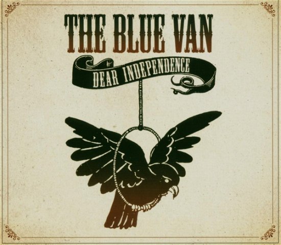Cover for Blue Van · Dear Independence (CD) (2010)