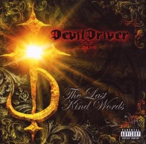 The Last Kind Words - Devildriver - Música - Roadrunner - 0016861801021 - 13 de agosto de 2018