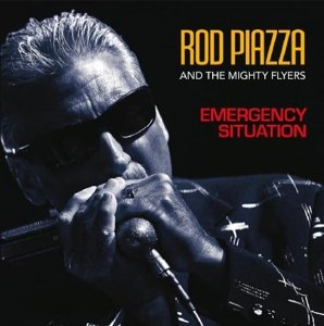 Emergency Situation - Piazza,rod & the Mighty Flyers - Musique - Blind Pig - 0019148516021 - 24 juin 2014