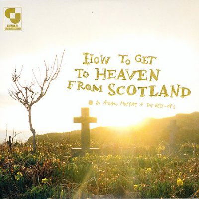 Cover for Aidan Moffat · How the Get to Heaven from Scotland (CD) (2009)