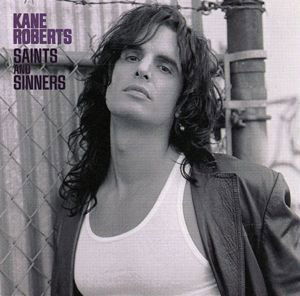 Cover for Kane Roberts · Saints And Sinners (CD)