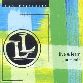 Cover for Live &amp; Learn · Ras Portrait Series (CD) (2018)