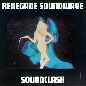 Cover for Renegade Soundwave · Soundclash (CD) (1991)