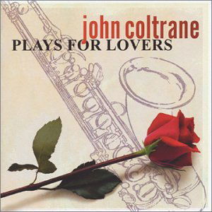 Cover for John Coltrane · Plays for Lovers (CD) (2003)