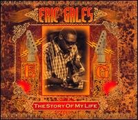 Cover for Eric Gales · Story Of My Life (CD) [Bonus Tracks edition] (2008)
