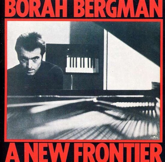 Cover for Borah Bergman · A New Frontier (CD) (1994)