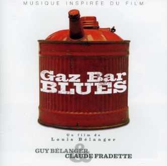 Cover for Guy Belanger · Gaz-bar Blues (CD) (2006)