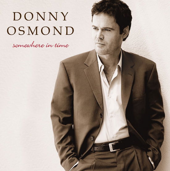 Cover for Donny Osmond · Somewhere In Time (CD)