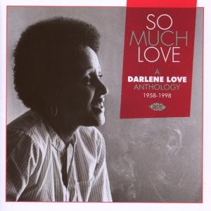 So Much Love - The Anthology 1958-98 - Darlene Love - Musique - ACE RECORDS - 0029667030021 - 1 septembre 2008