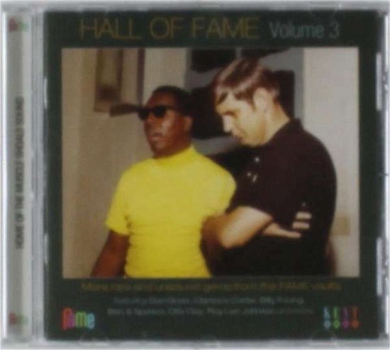 Hall Of Fame Volume 3 - V/A - Musique - KENT SOUL - 0029667241021 - 30 janvier 2014