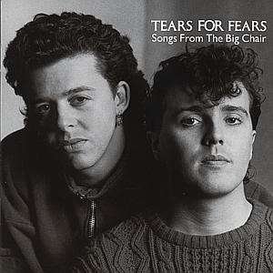 Cover for Tears For Fears · Songs From The Big Chair (CD) (2017)
