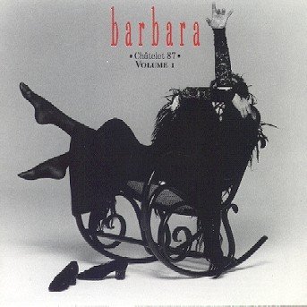 Chatelet 87 Vol. 1 - Barbara - Música - POLYGRAM - 0042283404021 - 13 de setembro de 2021
