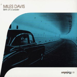 Cover for Miles Davis. · Birth of a Leader (CD) (2005)