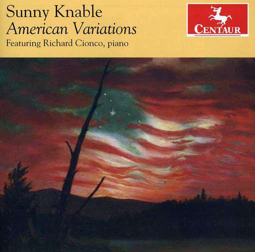 American Variations - Knable / Cionco - Musik - Centaur - 0044747320021 - 24. Juli 2012