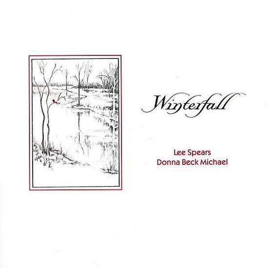 Winterfall - Spears,lee / Michael,donna - Musique - CD Baby - 0044801105021 - 5 décembre 2005