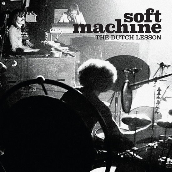 The Dutch Lesson - Soft Machine - Musikk - CUNEIFORM - 0045775049021 - 28. april 2023