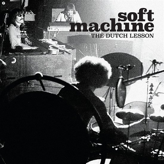 Cover for Soft Machine · The Dutch Lesson (CD) (2023)