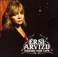 Ersi Arvizu-friend for Life - Ersi Arvizu - Música - ANT - 0045778684021 - 6 de maio de 2008