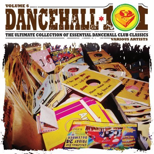 Dancehall 101 6 / Various - Dancehall 101 6 / Various - Music - VP - 0054645184021 - August 25, 2009