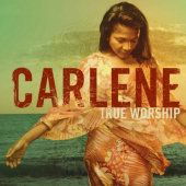 Carlene Davis · True Worship (CD) (2009)