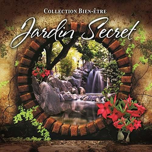 Jardin Secret - Compilation - Música - RELAXATION - 0064593170021 - 3 de marzo de 2017