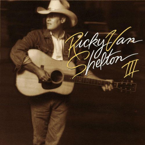 Rvs 3 - Ricky Van Shelton - Música - COLUMBIA - 0074644525021 - 19 de diciembre de 1989