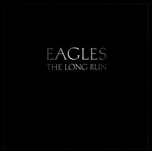 Eagles · The Long Run (CD) [Remastered edition] (1988)