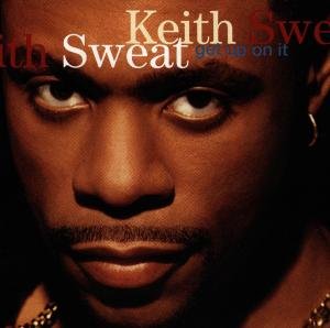 Cover for Keith Sweat · Get Up On It (CD) (2018)