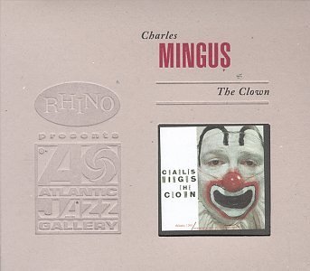 Clown - Charles Mingus - Música - Rhino Entertainment Company - 0081227559021 - 16 de febrero de 1999