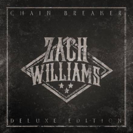 Cover for Zach Williams · Chain Breaker (CD) [Deluxe edition] (2017)