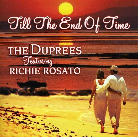 Cover for Duprees · Till the End of Time (CD) (2011)
