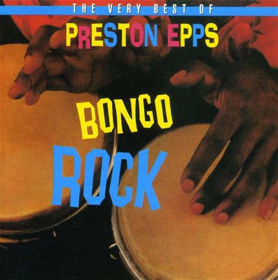 Cover for Preston Epps · Bongo Rock (CD) (1999)