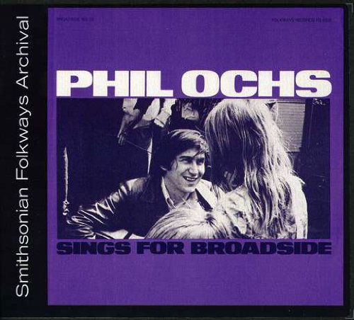 Broadside Ballads 10: Phil Ochs Sings - Phil Ochs - Musiikki - Folkways - 0093070532021 - keskiviikko 30. toukokuuta 2012